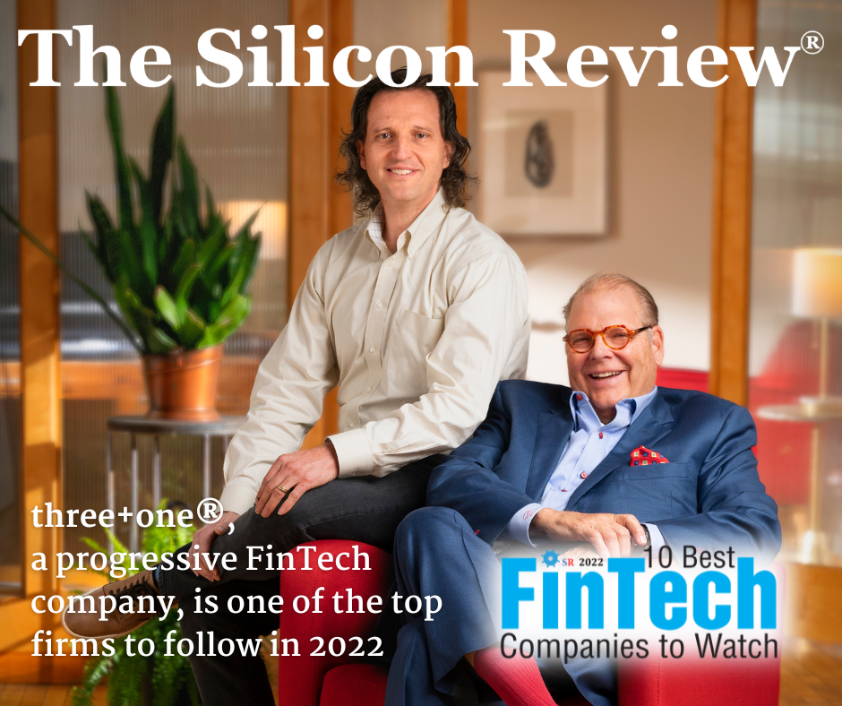 three+one Silicon Review Cover Top 10 FinTech Firms to Watch